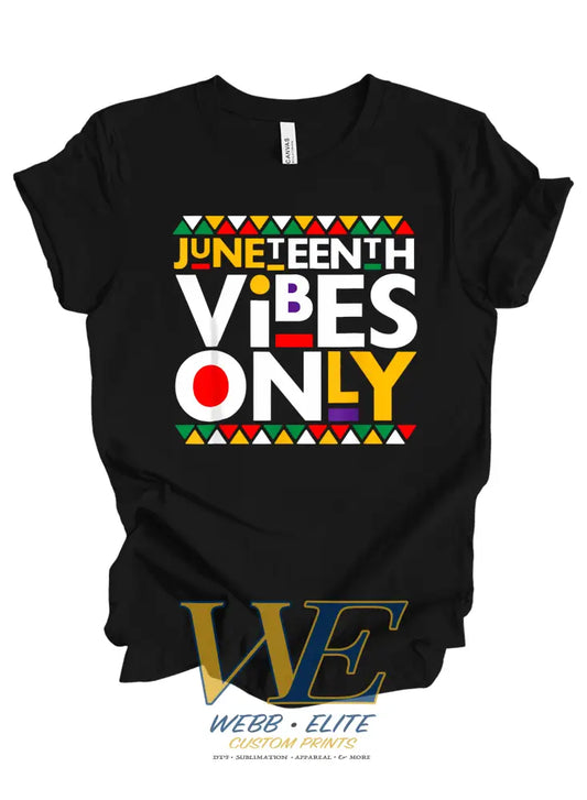 Juneteenth Vibes only